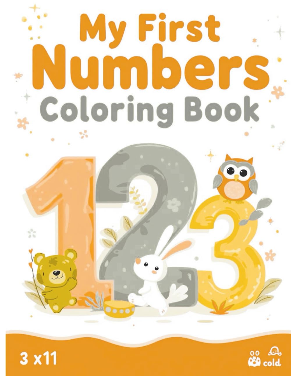 My First Numbers Coloring Book for Kids Ages 3–5