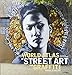 The World Atlas of Street Art and Graffiti