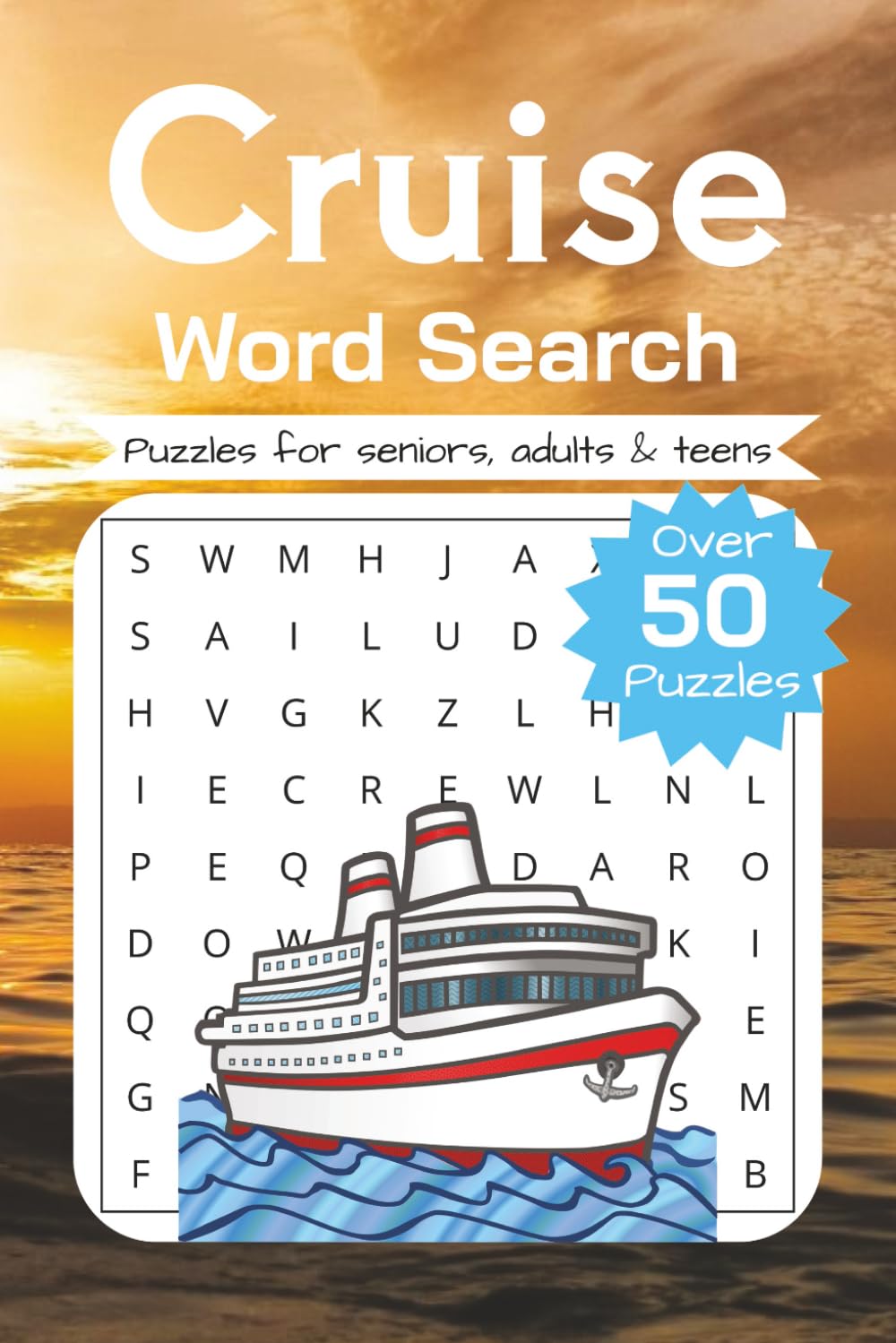Cruise Word Search Puzzle Book: ord Searches with Easy to Read Print about Cruises, Holidays, Relaxation, and More │ 6x9 inches, 110 pages │ 50+ Puzzles… │Gift for Vacations, Holidays, and Relaxation