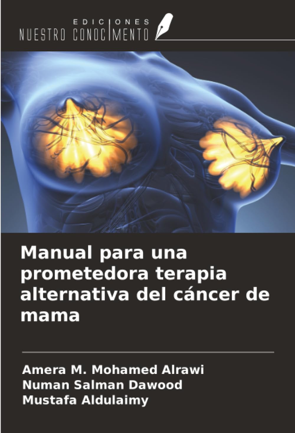 Manual para una prometedora terapia alternativa del cáncer de mama