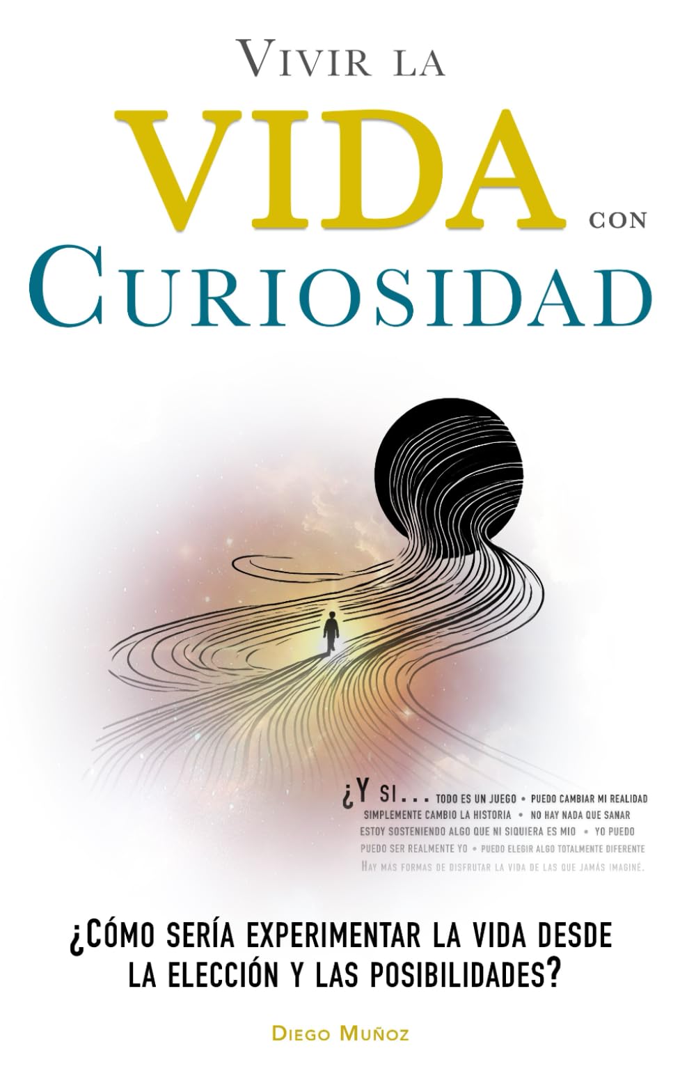 Vivir la Vida con Curiosidad