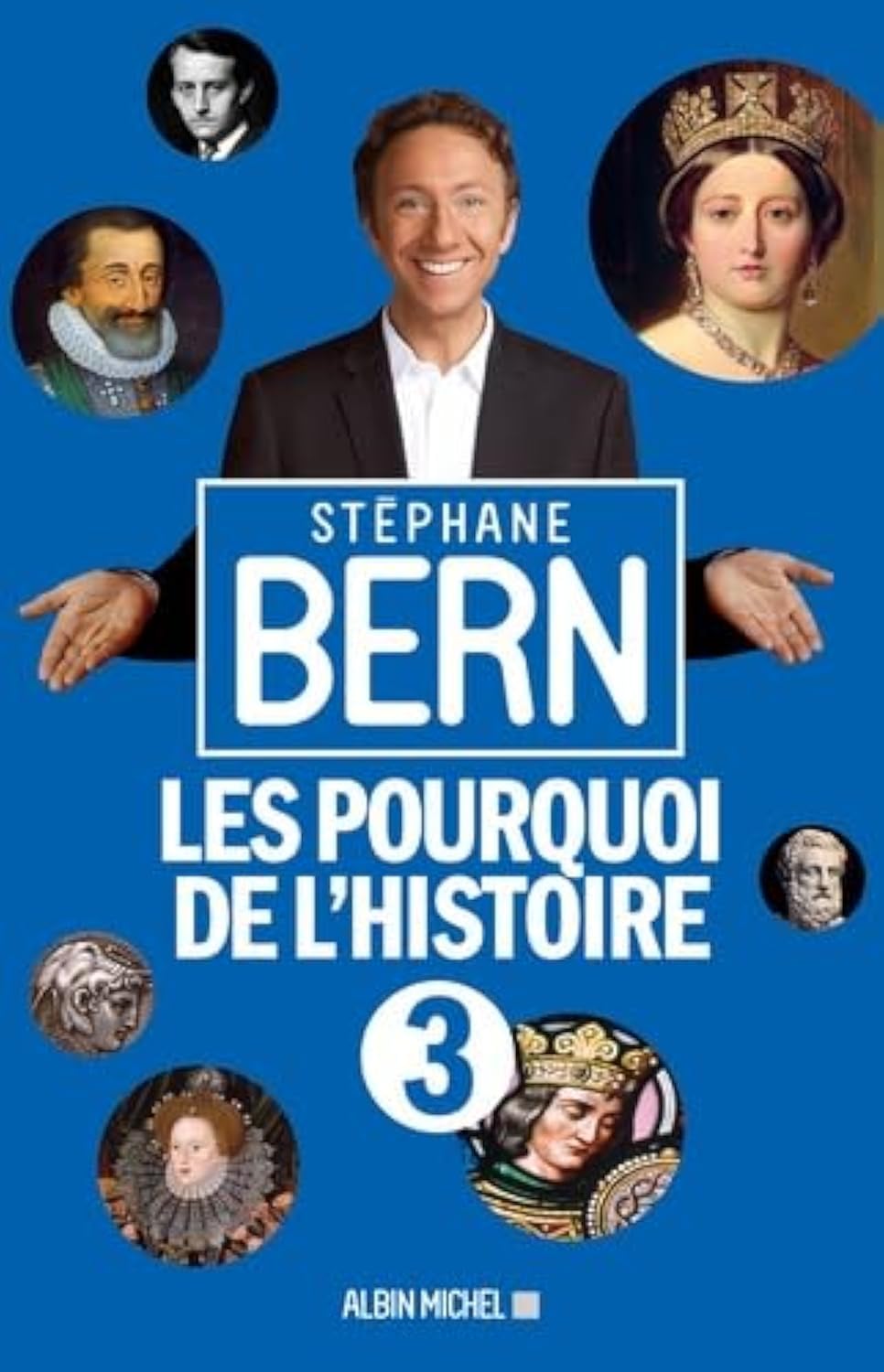Les Pourquoi de l'Histoire 3: Tome 3
