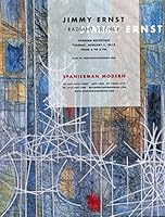 Jimmy Ernst: Radiant Silence 0945936990 Book Cover