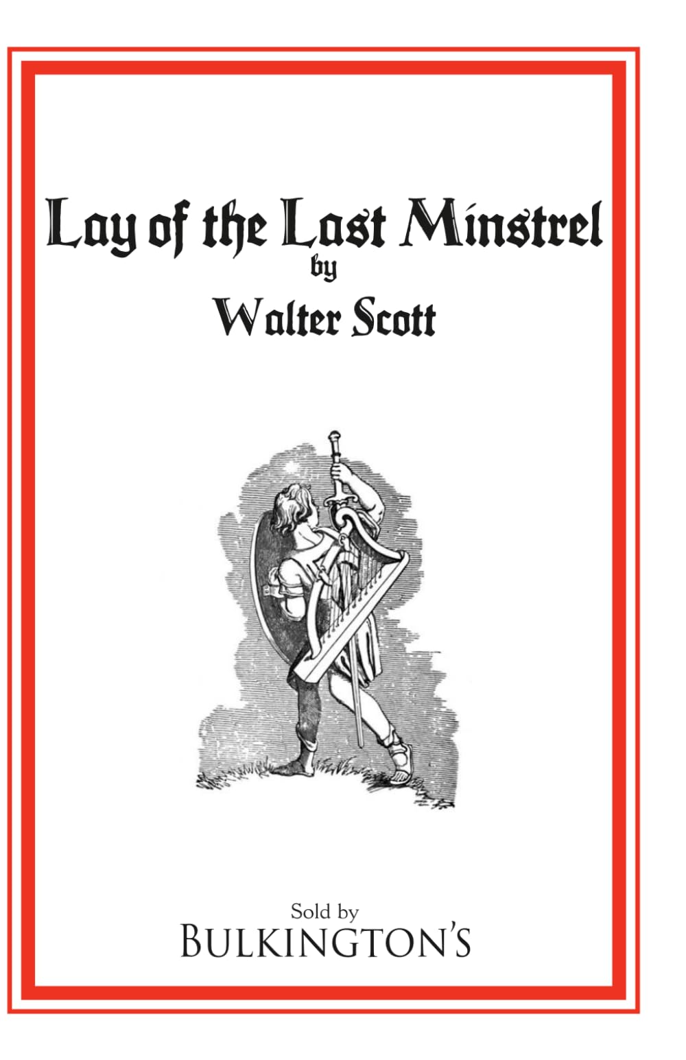 The Lay of the Last Minstrel