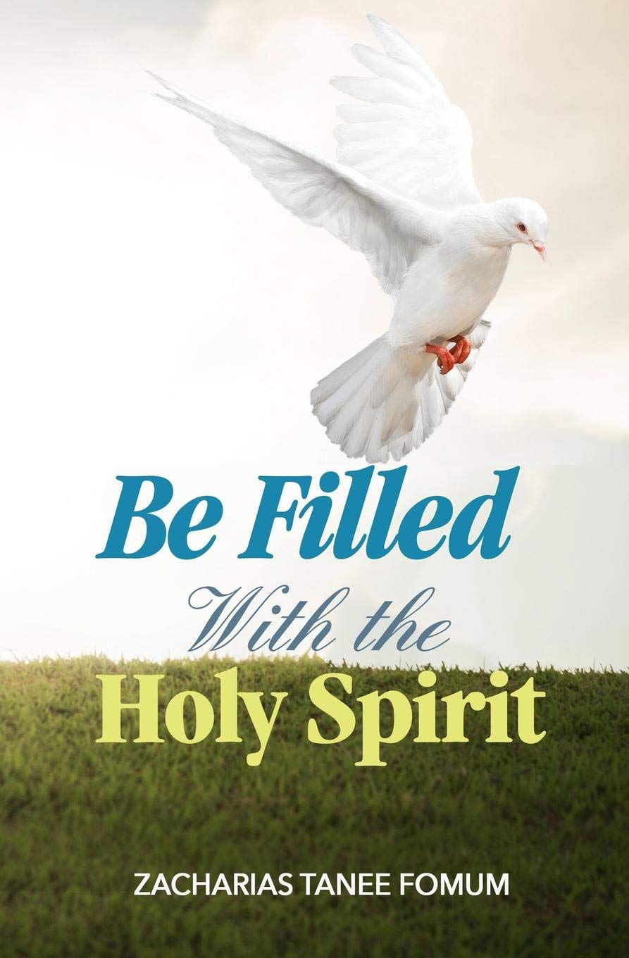 Be Filled With The Holy Spirit: 6 (Practical Helps in Sanctification)
