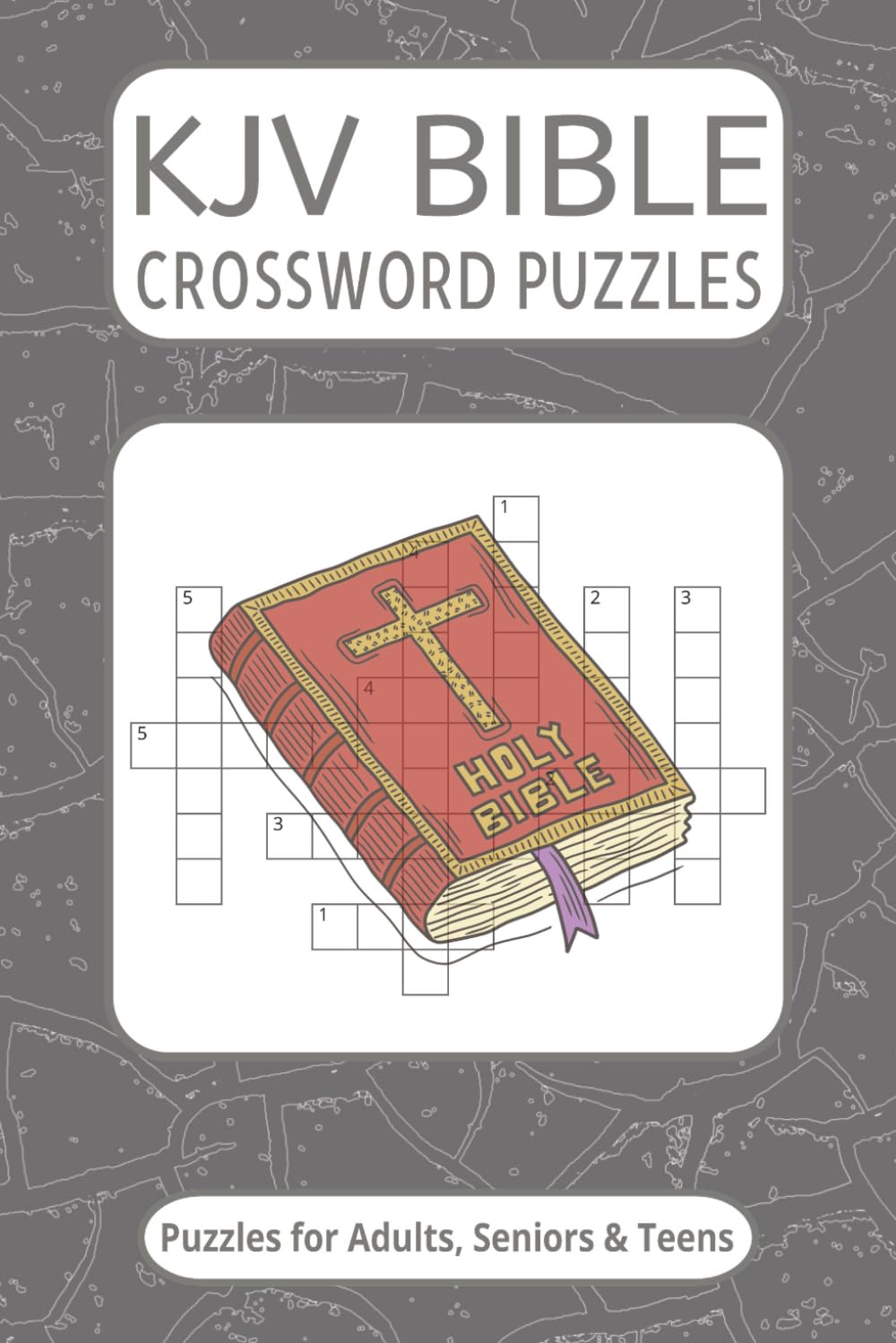 KJV Bible Crossword Puzzles: Crossword Puzzles with Easy to Read Print from the KJV translation about God, Jesus, and the Gospel | 6x9 inches, 120 ... … Gift for Holidays, Vacations and Leisure