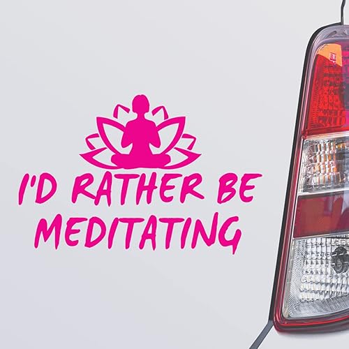 I'd Rather BE Meditating Zen Yoga Pink Color Car Laptop