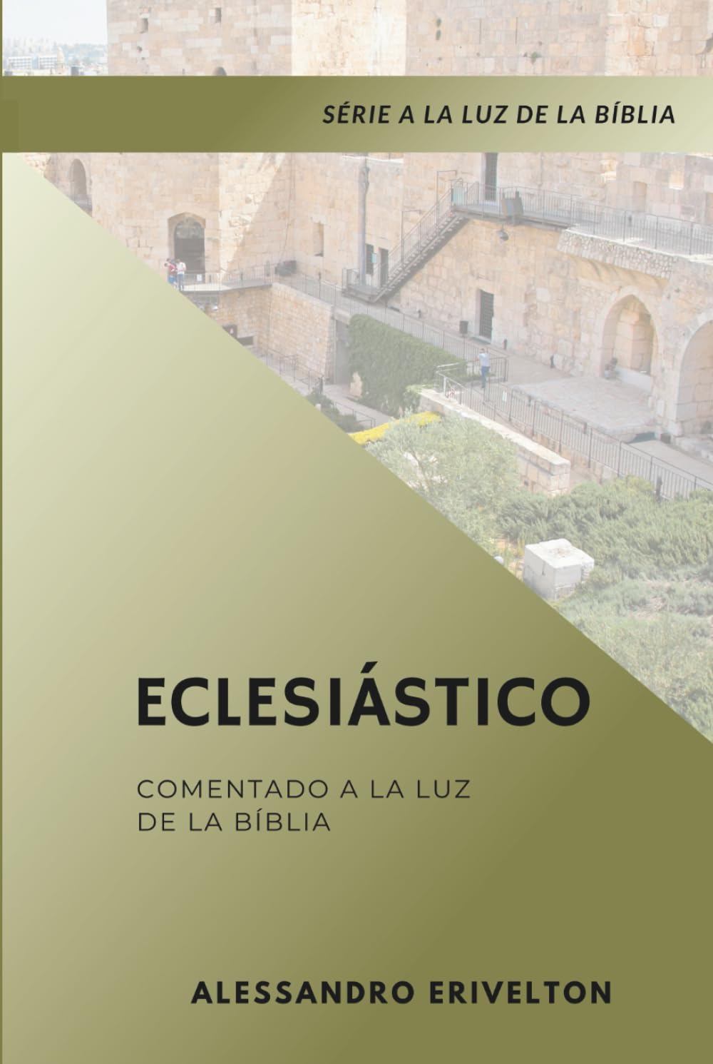 Eclesiástico Comentado a la Luz de la Bíblia (Serie a la Luz de la Bíblia)