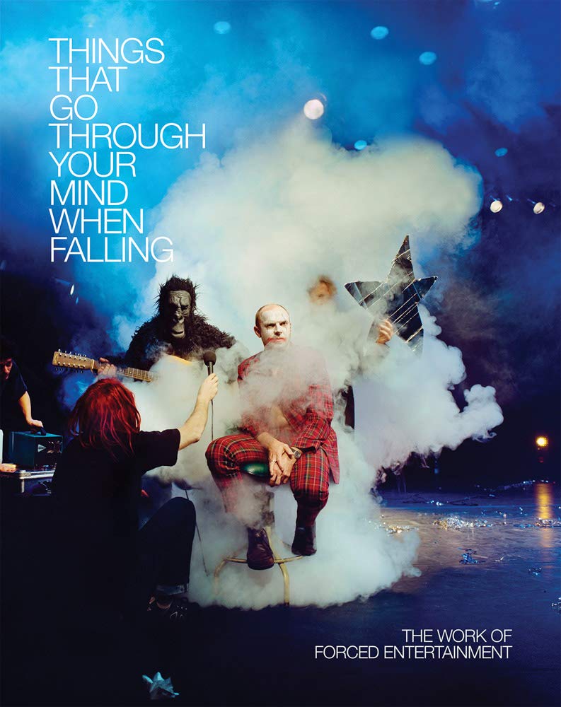 Forced Entertainment Things That Go Through Your Mind Ouvrage Scène
