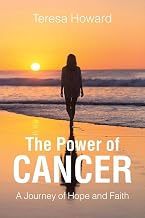 The Power of Cancer: A Journey of Hope and Faith
