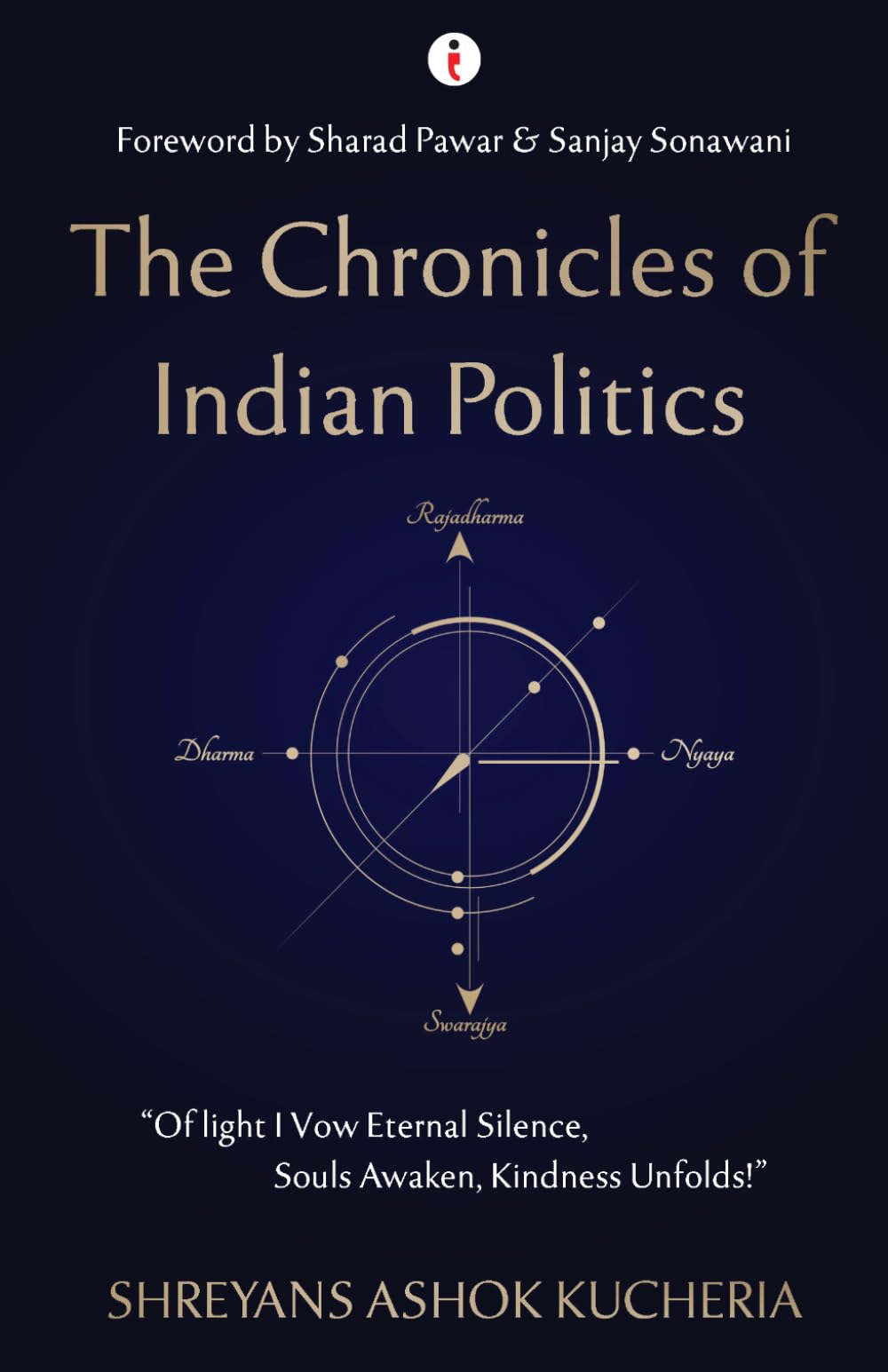 The Chronicles of Indian Politics