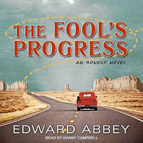 The Fool’s Progress: An Honest Novel