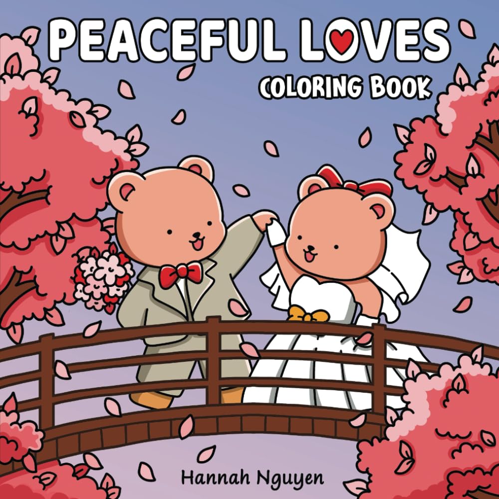 Peaceful Loves: Romantic Coloring Book for Grown-Ups, with Adorable Illustrations, Easy for Coloring. (The Bear)