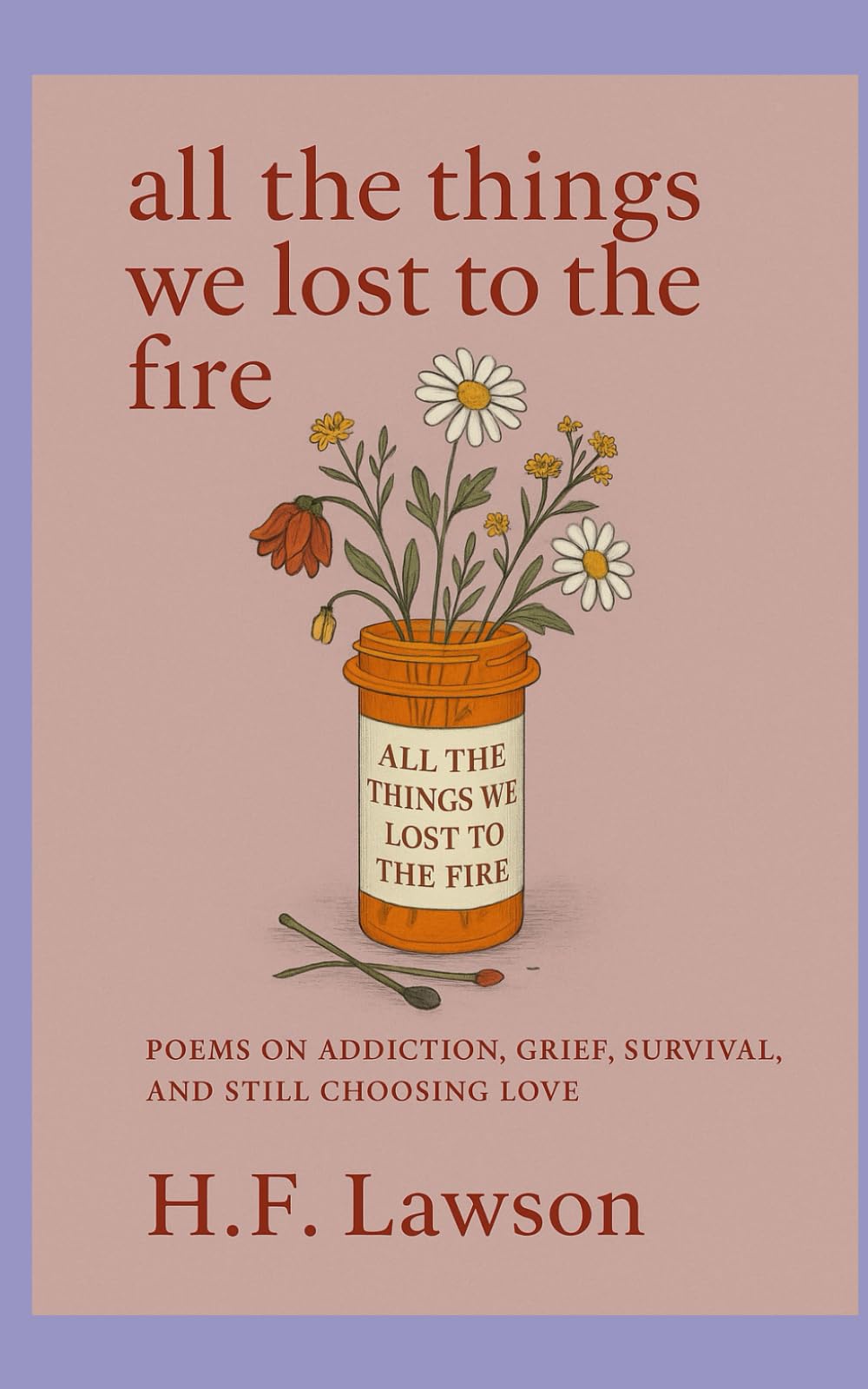 All the Things We Lost to the Fire