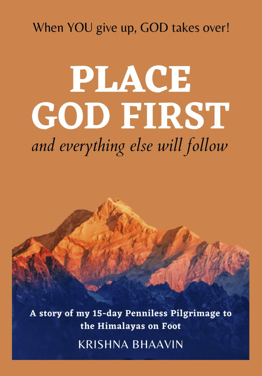 Place God First (And Everything Else will Follow)