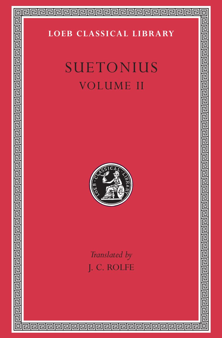 Lives of the Caesars, Volume II by  Suetonius, J. C. Rolfe - 9780674995659