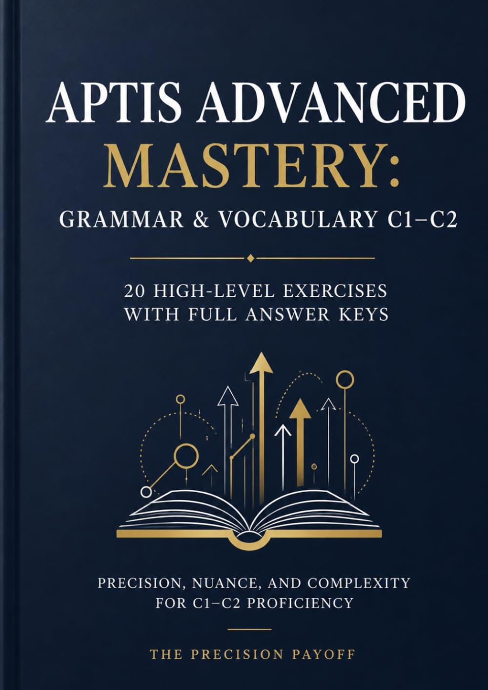 APTIS Advanced Grammar & Vocabulary Mastery