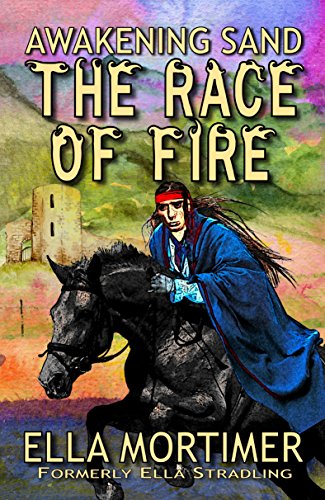 The Race of Fire 2: Awakening Sand by [Ella Mortimer]