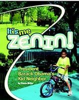 It's Me Zenin! President Barack Obama's Kid Neighbor 1440498679 Book Cover