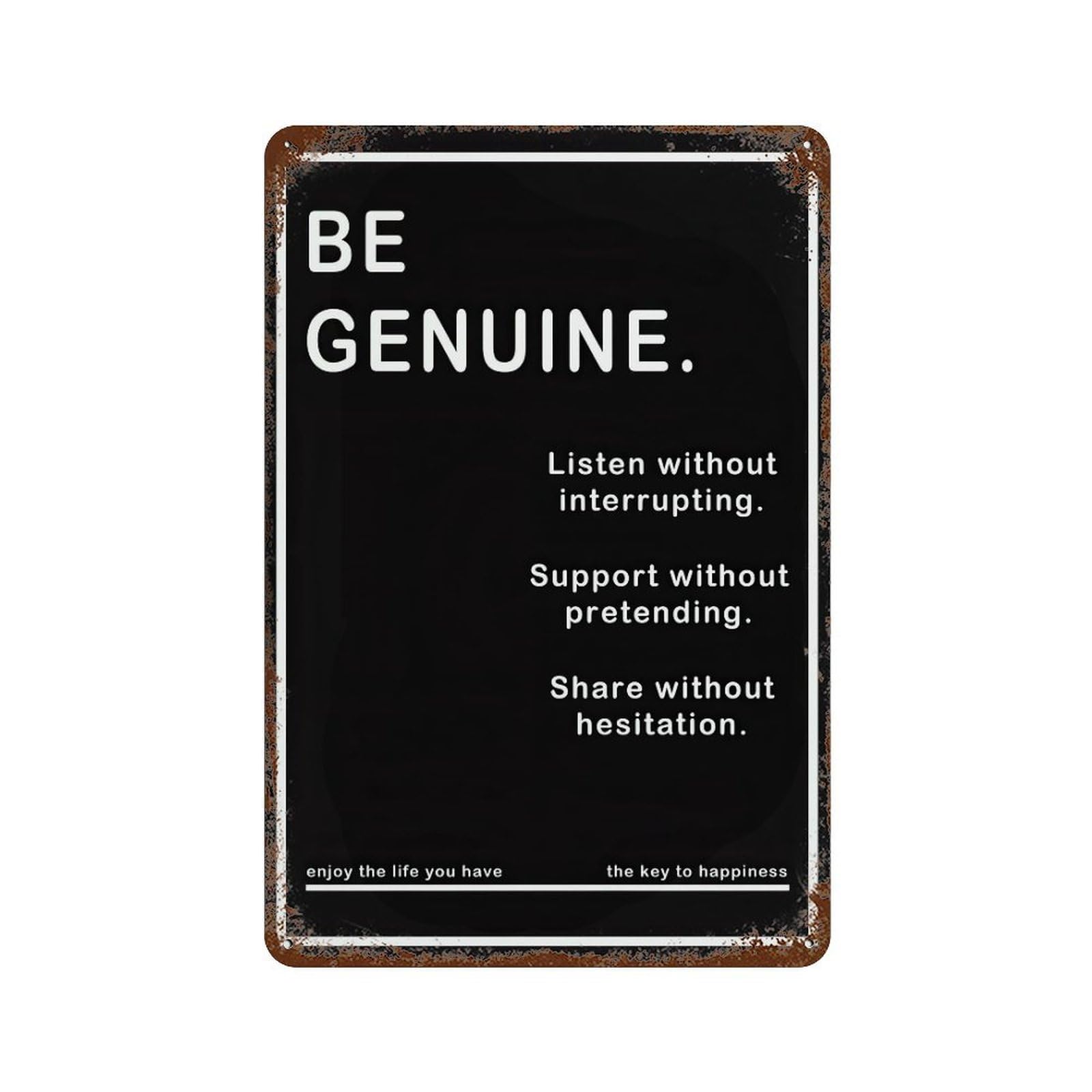 xiaoxiaoshen Be Genuine Motivational Quote Wall Decor Art Metal Tin Poster Modern Home Decor Art Home Bar Shop Decorations Vintage Sign 30x20cm