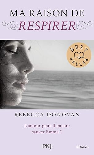 Ma raison de vivre - tome 03 : Ma raison de respirer (3)