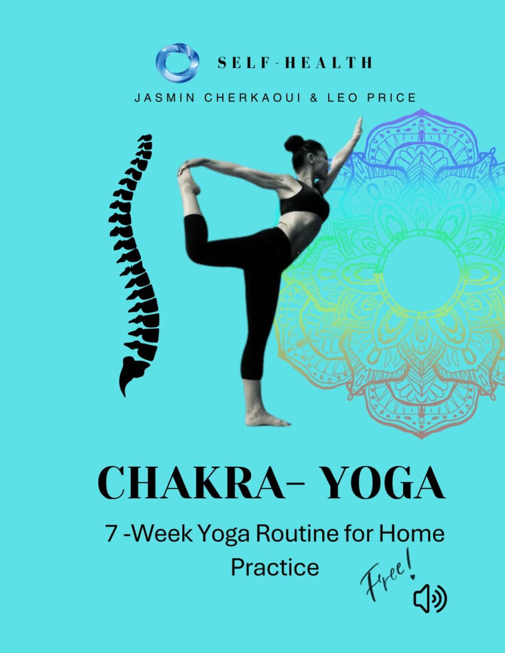 Chakra Yoga: 7-Week Yoga Routine to do at home