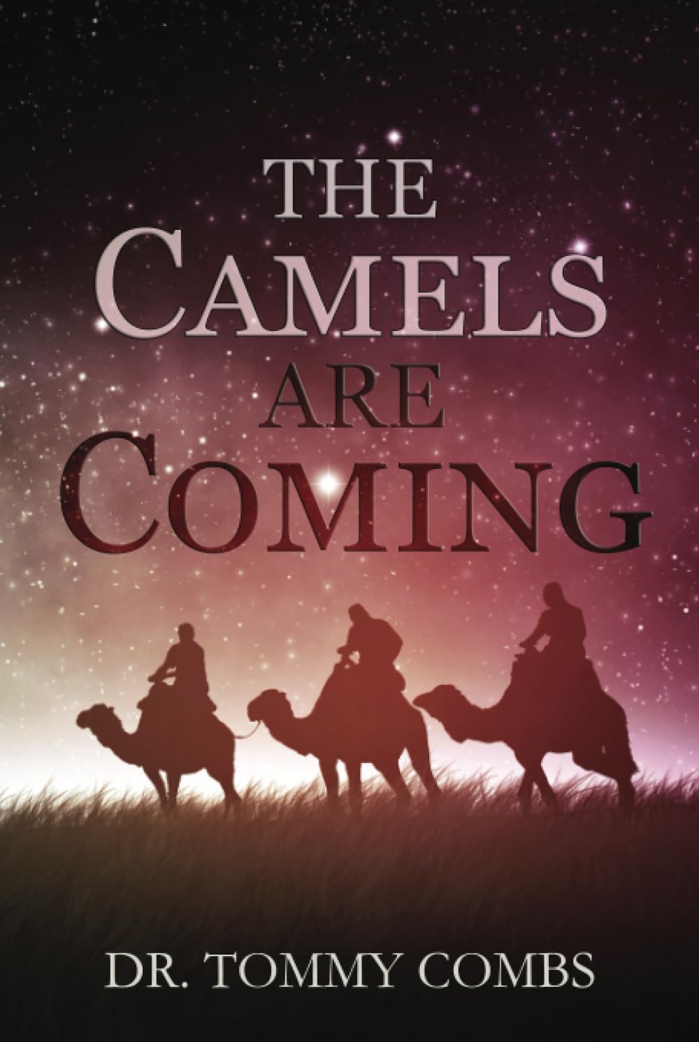 The Camels Are Coming