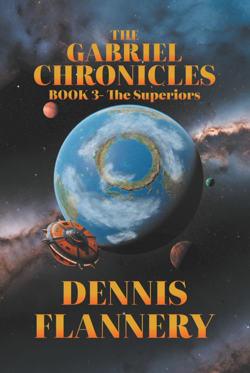 The Gabriel Chronicles:: Book 3 - The Superiors