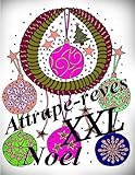 Attrape-reves NOEL XXL (French Edition)