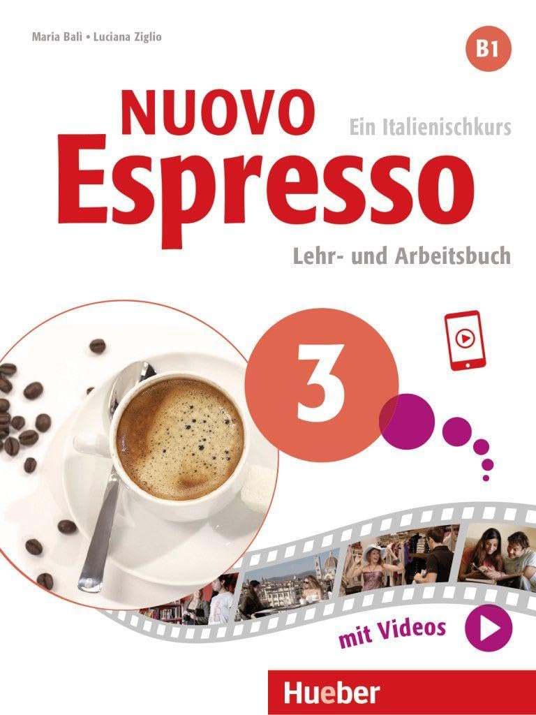Nuovo Espresso 3: Ein Italienischkurs / Lehr- und Arbeitsbuch mit Audios und Videos online
