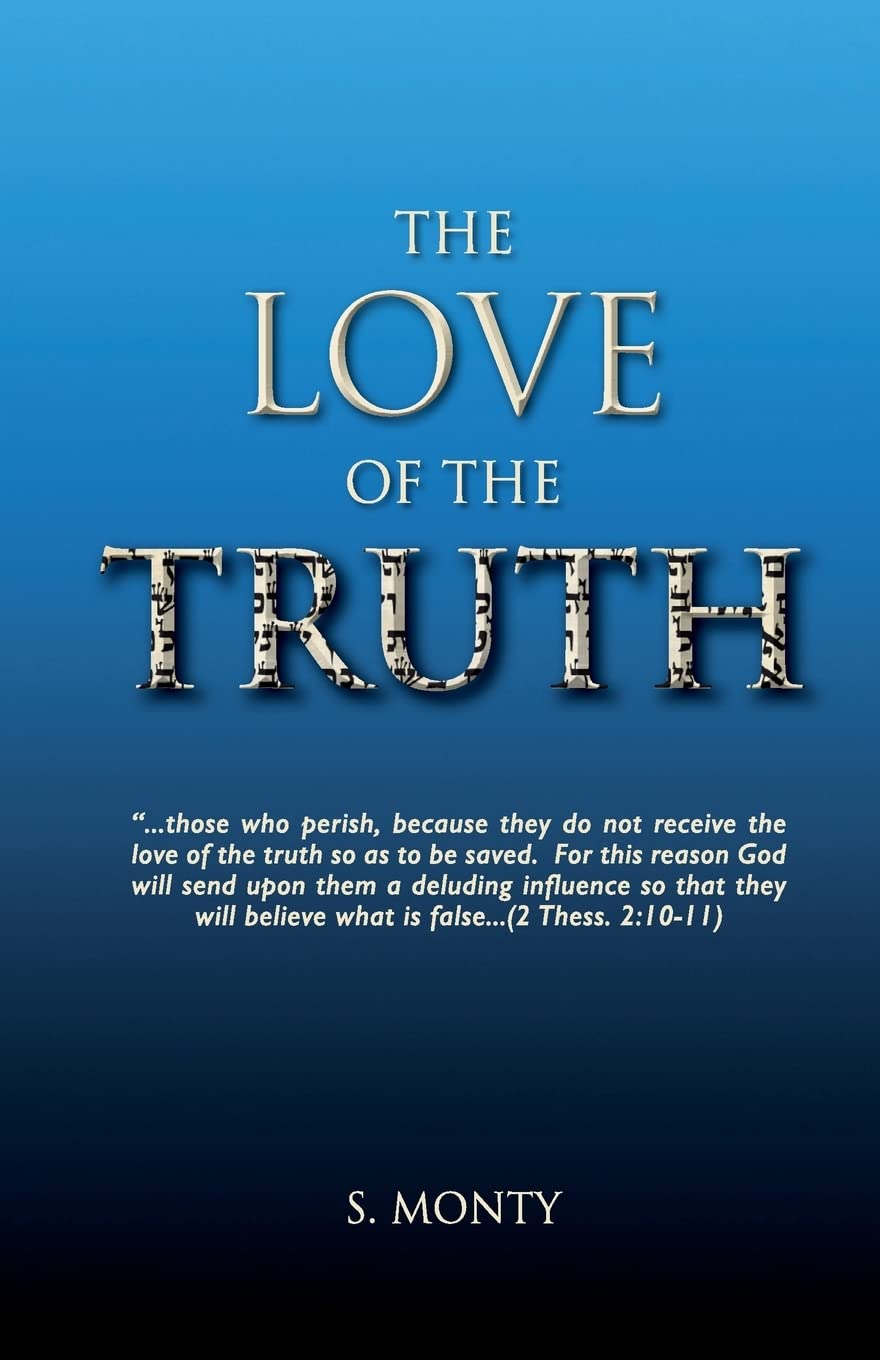The Love of the truth: The Great Deception has begun. Are you ready? The drift into deception is easy... comfortable... maybe even popular. "Don't be ... by practicing your love of the Truth
