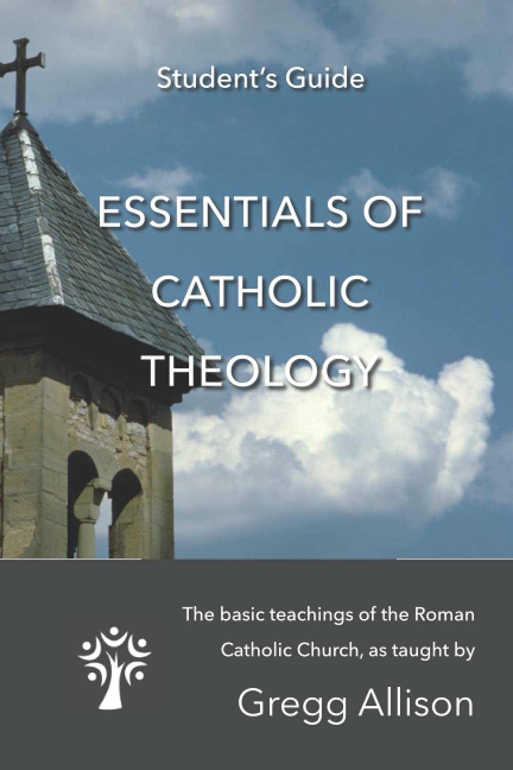 Essentials of Catholic Theology
