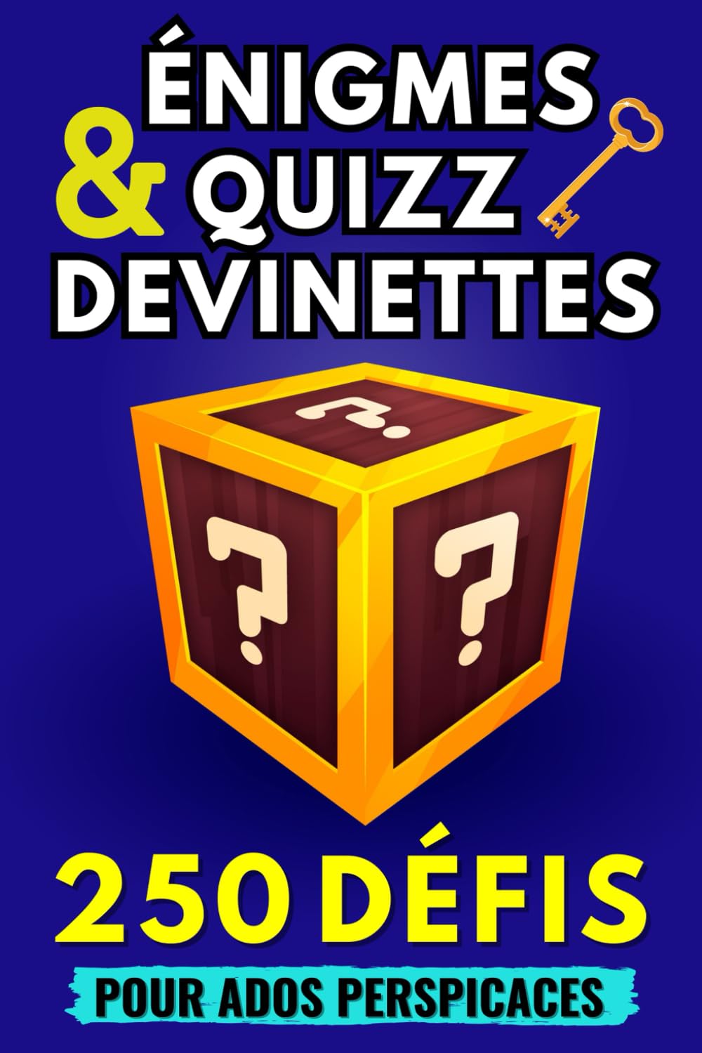 Enigmes, quizz, devinettes | 250 défis !: Livre de jeux pour ados à partir de 12 ans | Casse-têtes, questions de culture générale... | Idée de cadeau