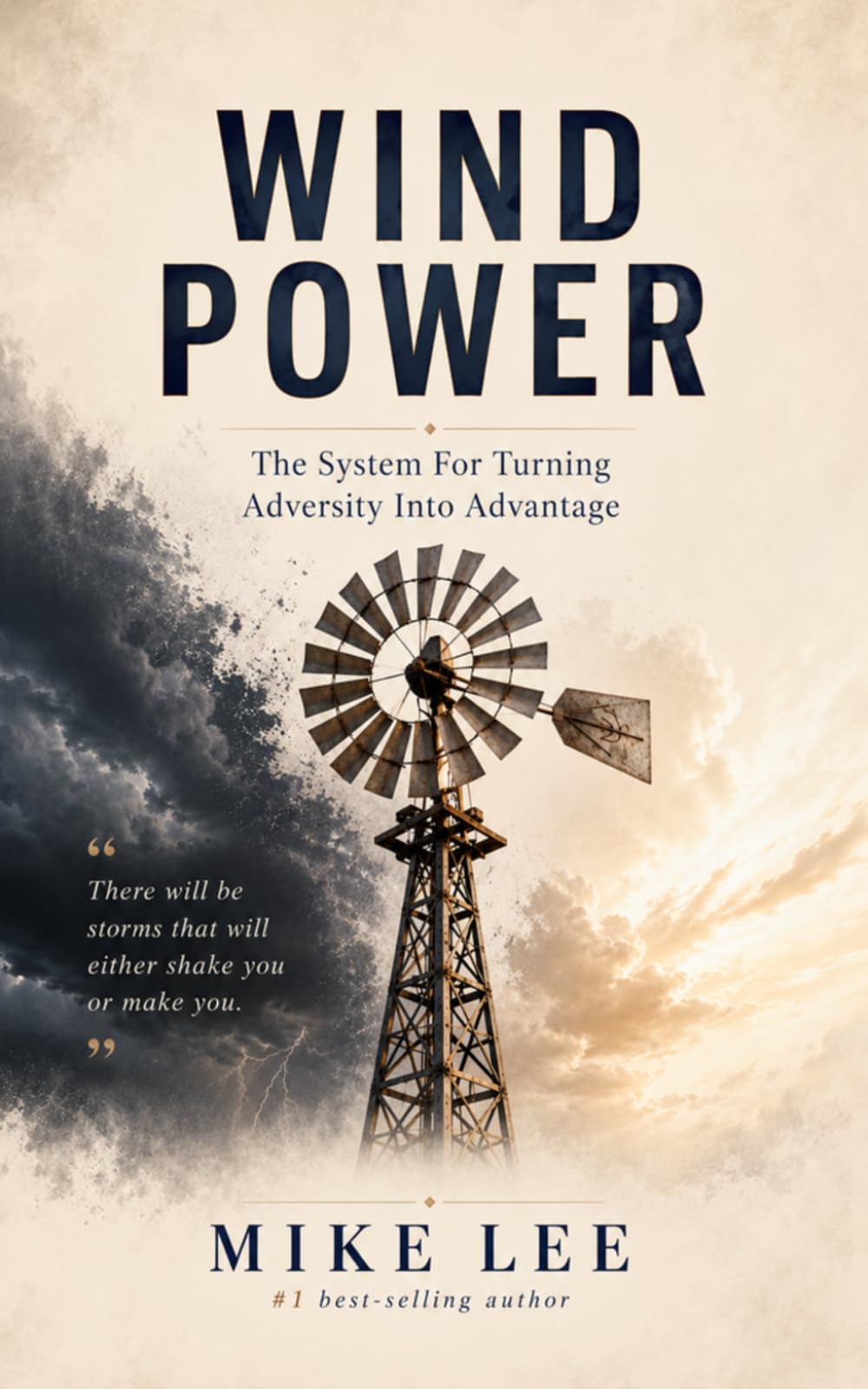 Wind Power: The System For Turning Adversity Into Advantage