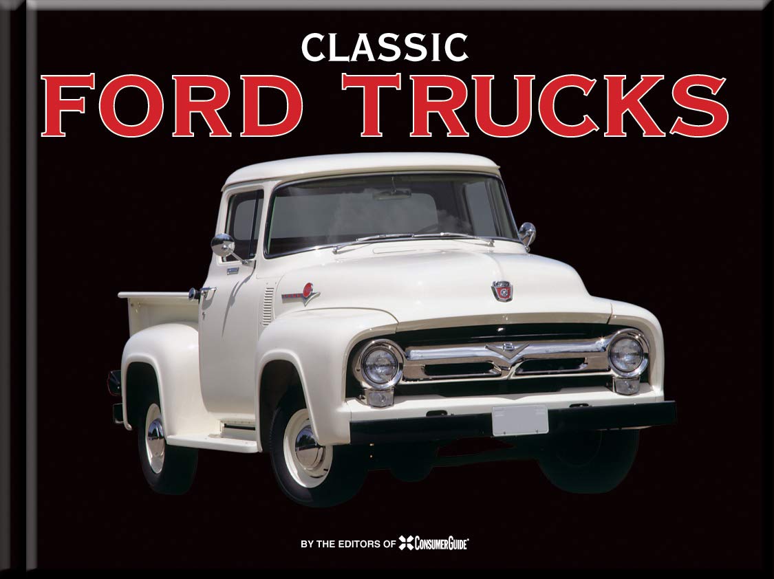 Classic Ford Trucks