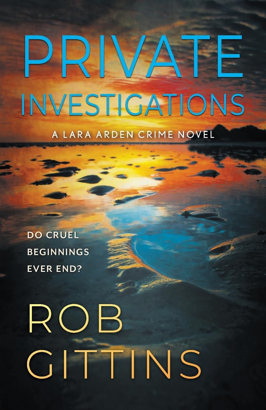 Private Investigations: 2 (Lara Arden Crime Series)