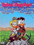 onkel dagobert sein leben seine milliarden von don rosa  Disney: Onkel Dagobert: Onkel Dagobert, Bd.4, Sein Leben, seine Milliarden