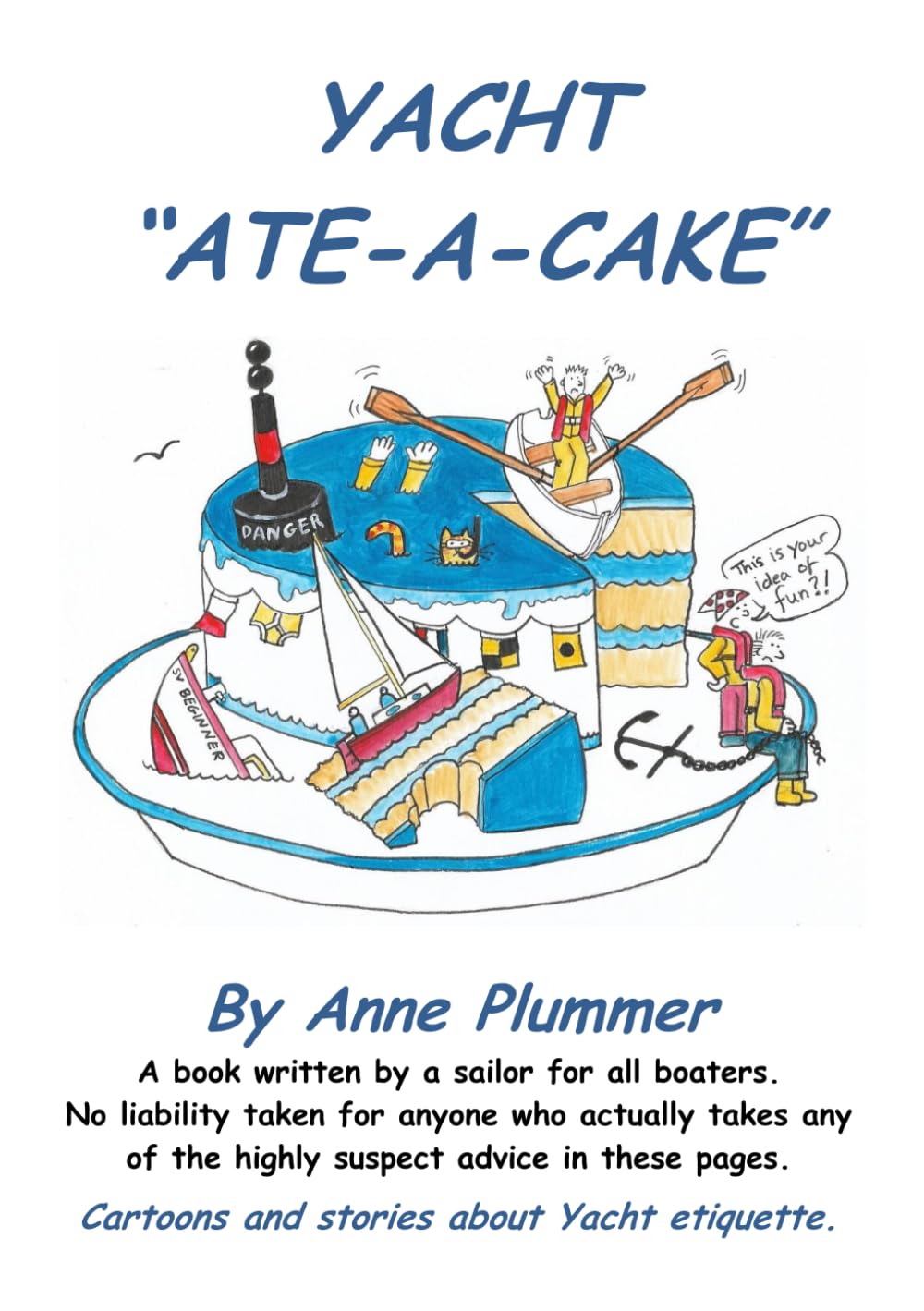 Yacht Ate-a-Cake: Yacht Etiquette