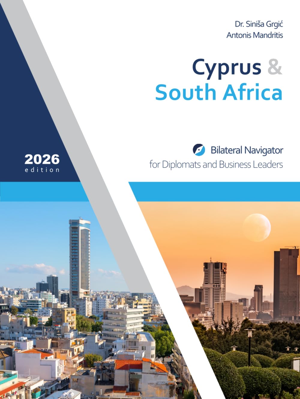 Cyprus & South Africa: Bilateral Navigator for Diplomats and Business Leaders, 2026 edition