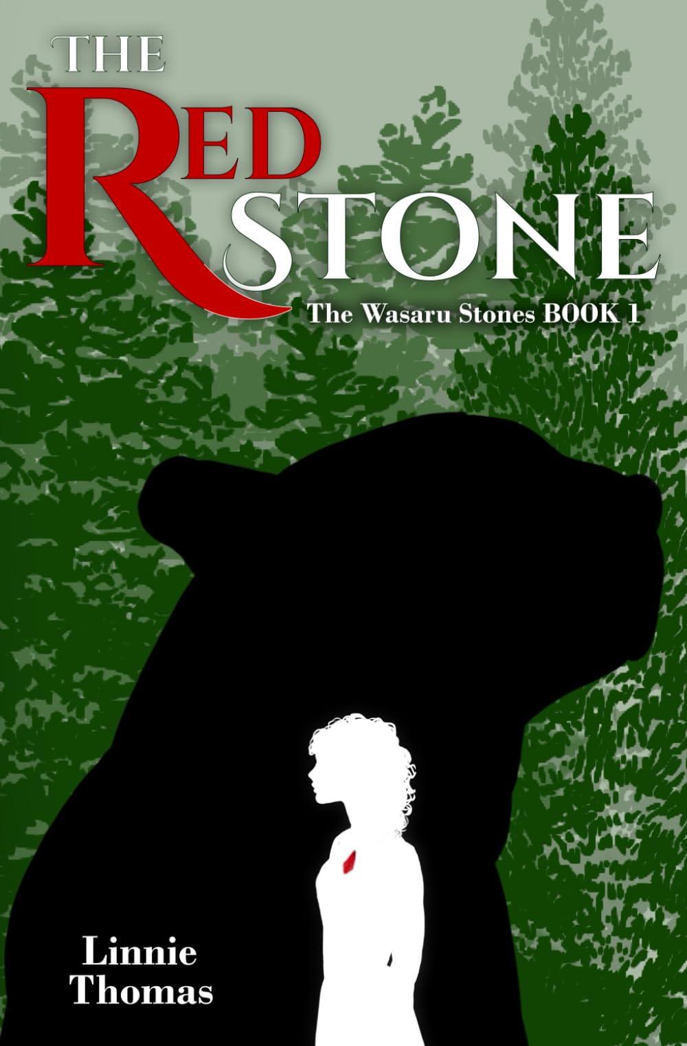 The Red Stone: The Wasaru Stones Book 1