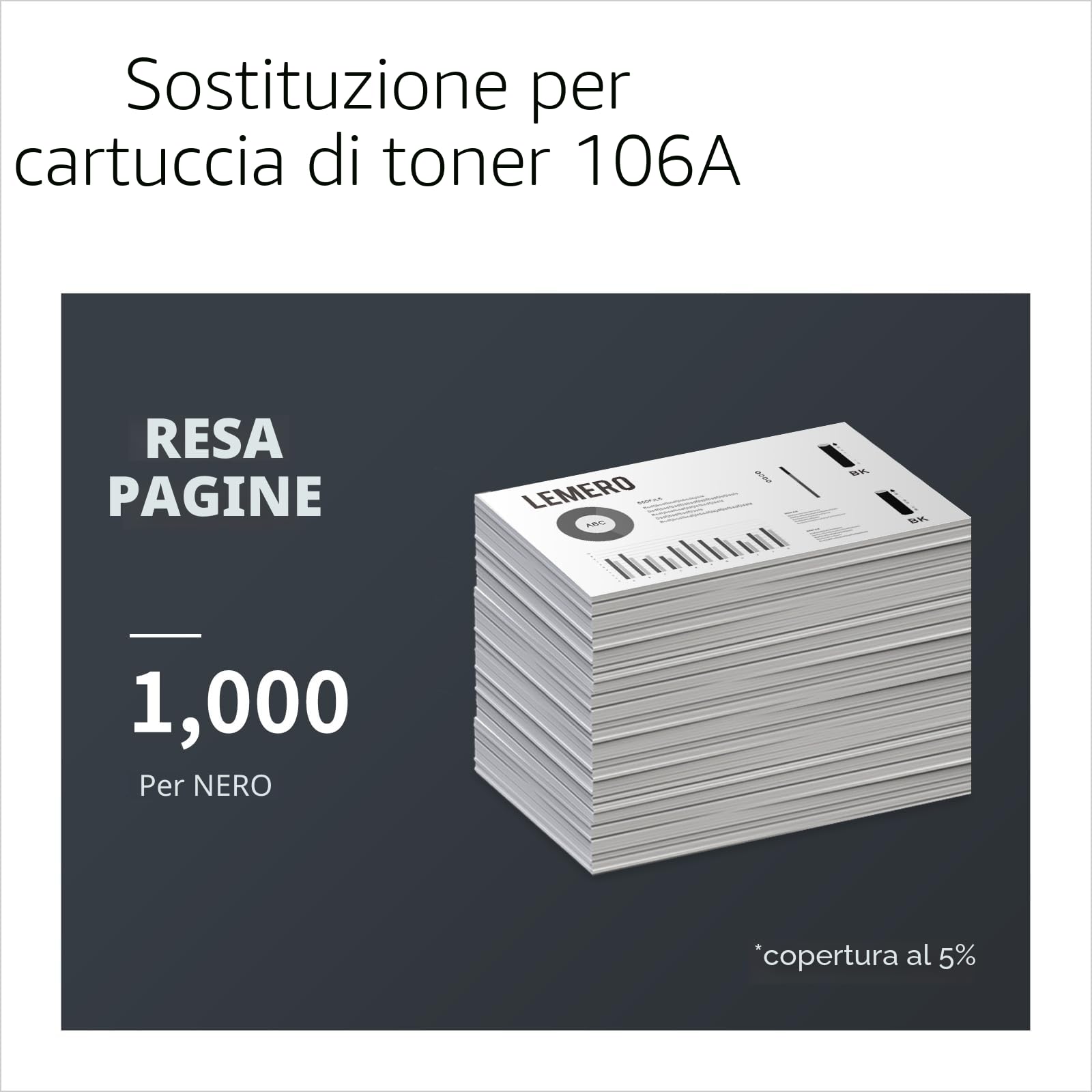 Lemero 106A Cartuccia di Toner Compatibile per HP Laser MFP 137fnw, 135w, 135a, 135wg, 107w, 107a - W1106A