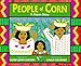 People of Corn: A Mayan Story