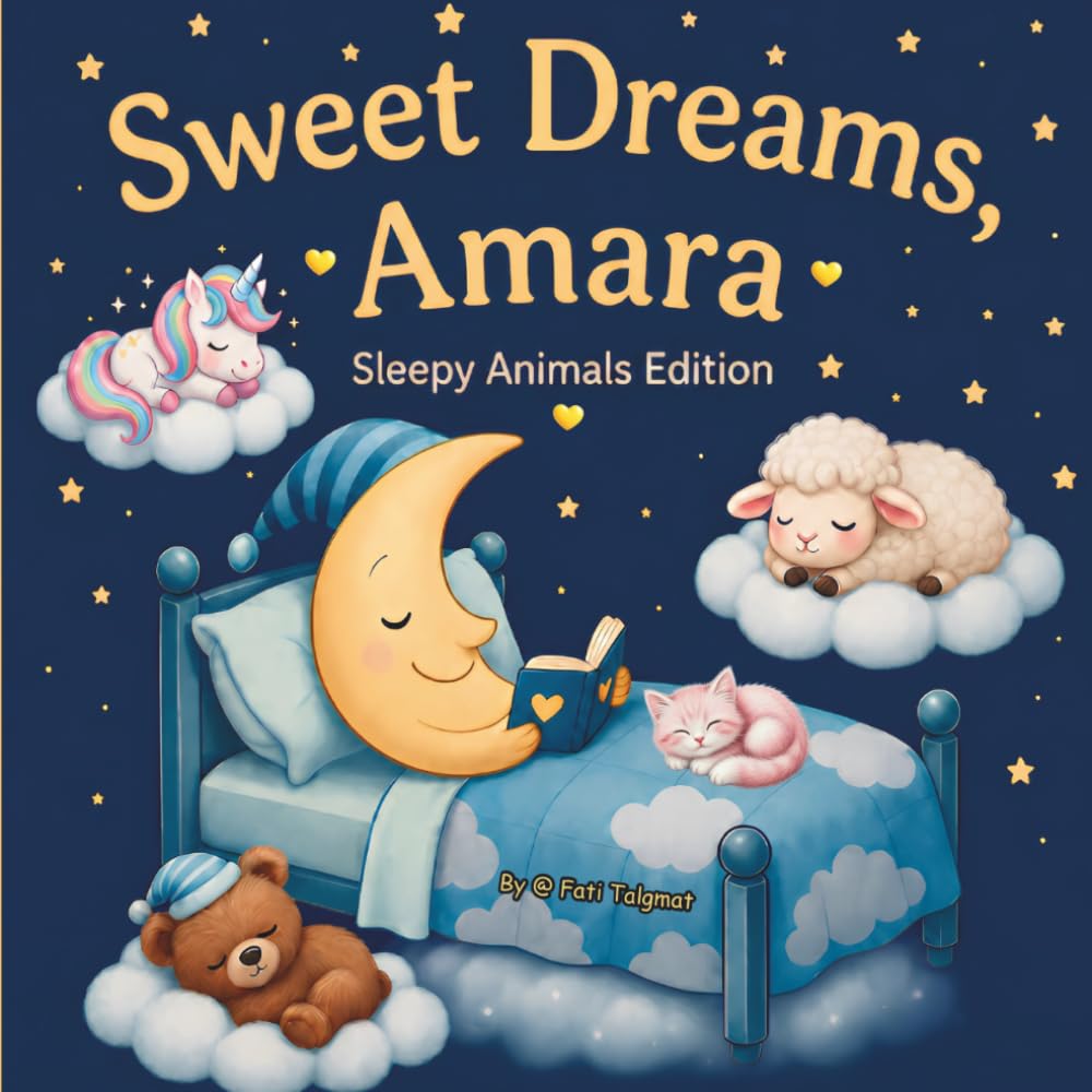 Sweet Dreams Amara: Personalized Children's Bedtime Story book for Babies & Kids | perfect birthday gift idea for Amara's | Gentle Rhymes, Sleepy ... Amara Drift Into Sweet Dreams Every Night.
