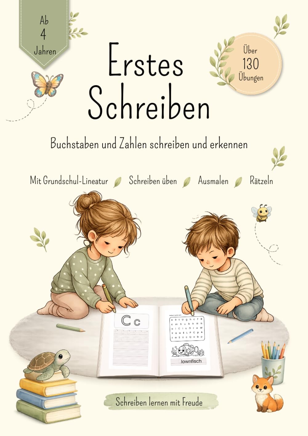 Erstes Schreiben: Buchstaben und Zahlen schreiben und erkennen