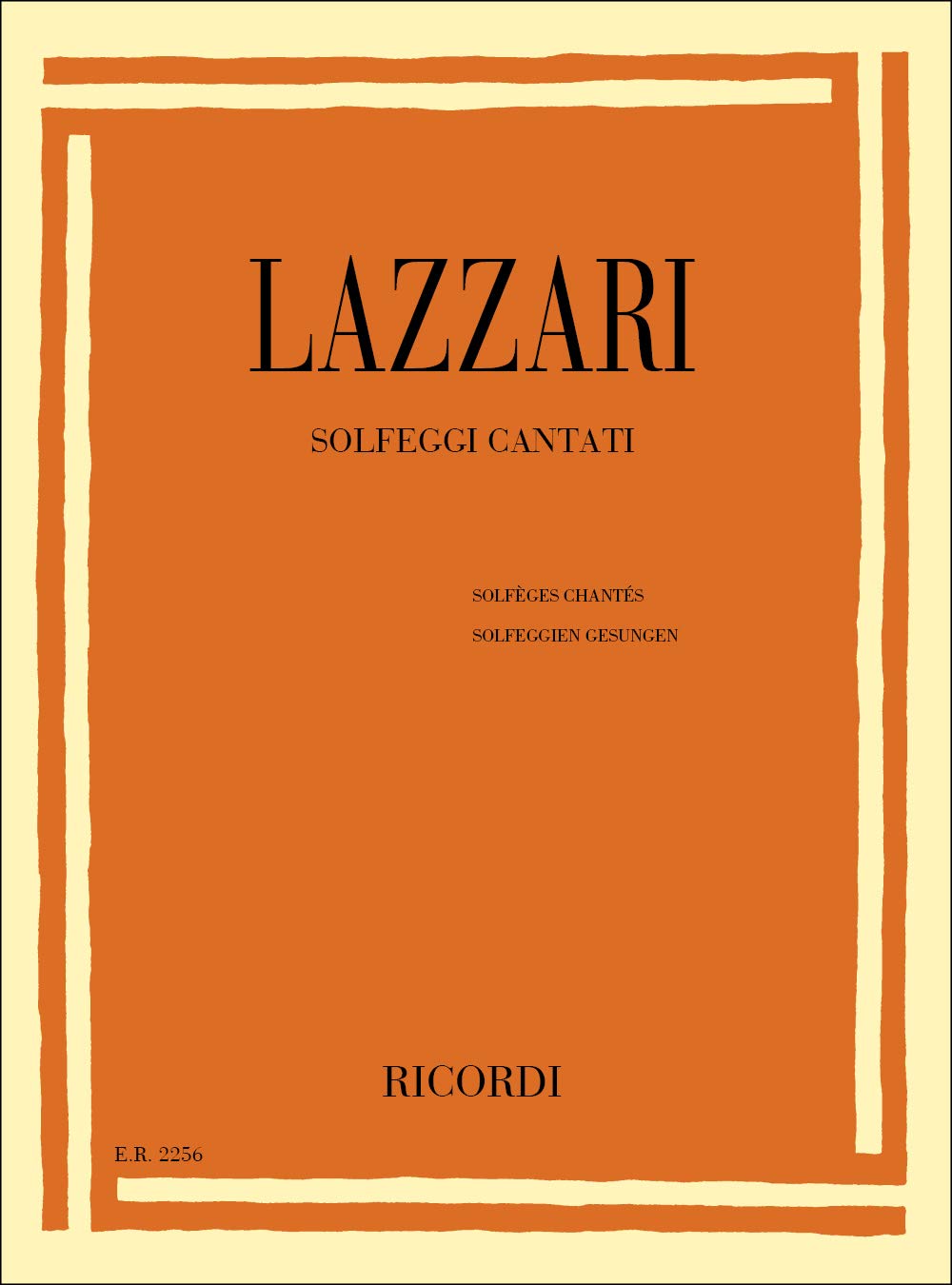 Lazzari Solfeggi Cantati Raccolta di Brani Musicali Solfeggio Vocale Metodo Ear Training Lettura Cantata Studenti Cantanti Principianti Corso Conservatorio