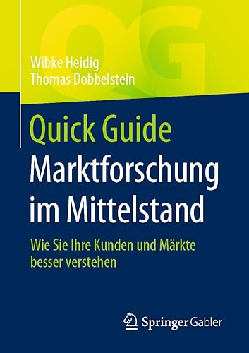 Quick Guide Marktforschung im Mittelstand: Wie Sie Ihre Kunden und Märkte besser verstehen