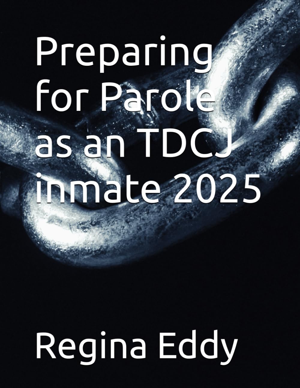 Preparing for Parole as an TDCJ inmate 2025