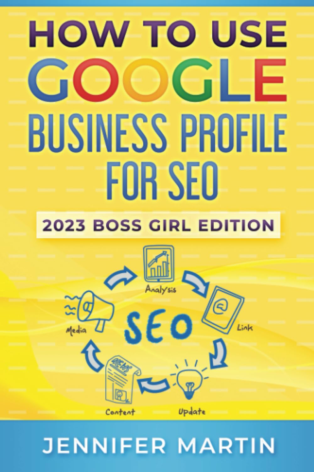 How To Use Google Business Profile For SEO: 2023 Boss Girl Edition