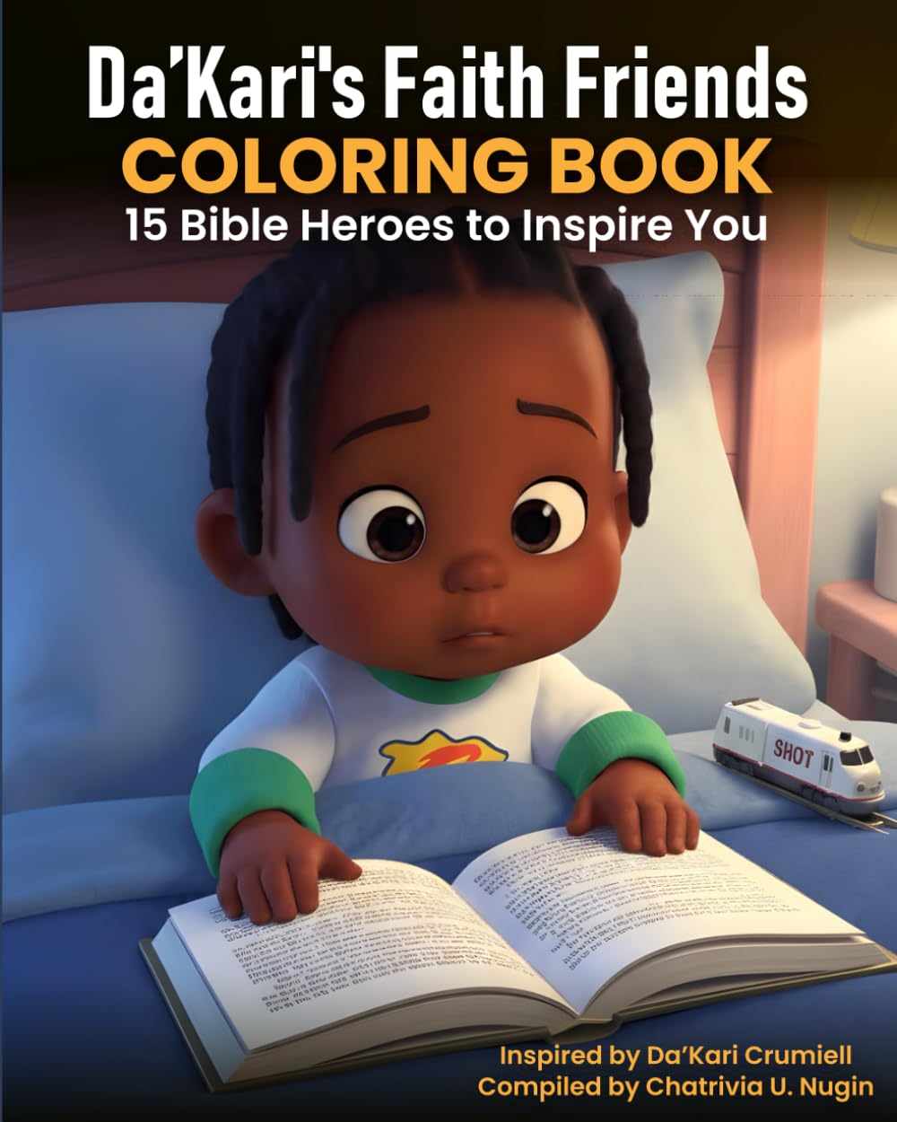 Da'Kari's Faith Friend Coloring Book: 15 Bible Heroes to Inspire You