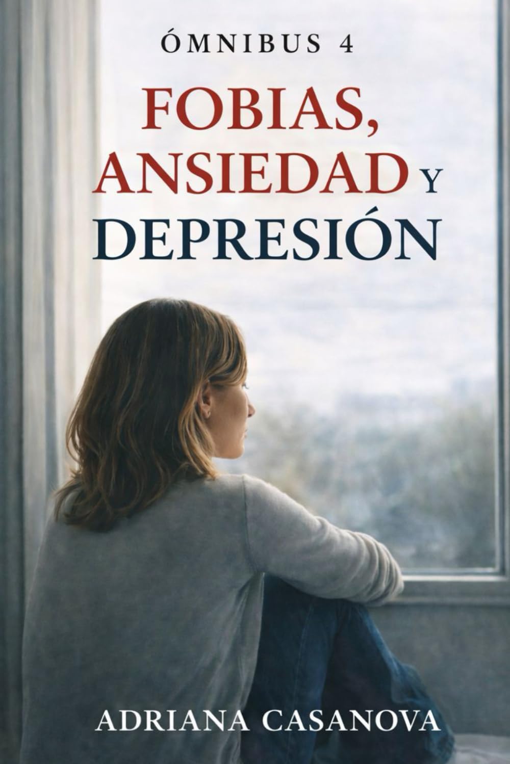 Ómnibus 4: Fobias, ansiedad y depresión